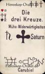 Die drei Kreuze, astrologische Medium Karten Horoskop