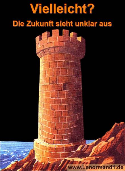 Der Turm antwortet vielleicht
